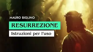 Resurrezione: istruzioni per l'uso | Mauro Biglino