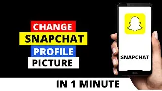 How to Change Snapchat Profile Picture on iPhone in 2022 | How To Change Profile Picture on Snapchat