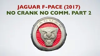 Jaguar F-PACE 2.0 Diesel (2017) No Crank No Communication with modules Part 2