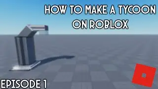 [NEW] How to make a tycoon on ROBLOX (2022)