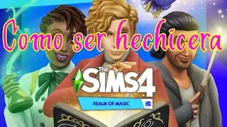Como ser hechicero Los Sims 4: Y el Reino de la Magia