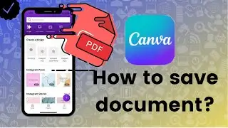 How to save document as a PDF file on Canva?
