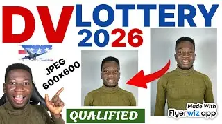 DV Lottery : Get correct Picture for Qualification | Size, Quality and Rules to obey #dvlottery2026
