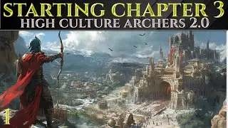 STARTING CHAPTER 3 - High Archer Build Age Of Wonders 4 Ep 1