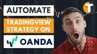 Automate TradingView script on Oanda - How to set up algotrading