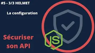 Sécuriser une API - #5/6 - 3/3 - HELMET - Configurer