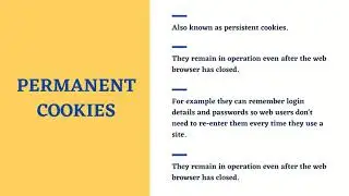 Permanent Cookies / Persistent Cookies