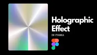 Figma tutorial - Holographic effect in figma | UI/UX design tutorial