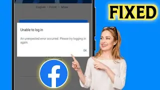 Facebook Unable To Login Problem | An Unexpected Error Occurred Please Try Logging In Again (2024)