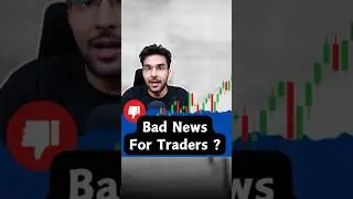 Bad News For Traders! # finance 