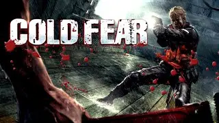Cold Fear {Леденящий страх} Полное прохождение (PC)
