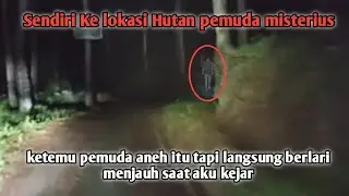 ini yg terjadi...tembus jalur hutan pemuda misterius sendiri...