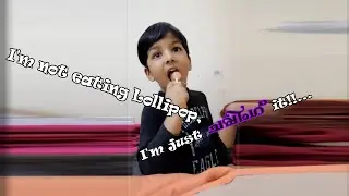 I'm not eating Lollipop, I'm just Chapping IT