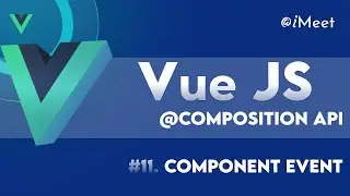 #11. Component Events  in Vue js | Vue js Series  