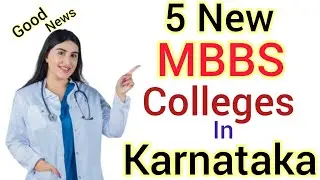 New Medical Colleges | Karnataka | NEET 2024 | MBBS | New Government Medical College | All India