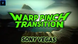 Warp Pinch Transition - Vegas Pro