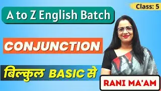 Conjunctions | English Grammar  for beginners | Part - 5 | Definition, Example, Types  | Rani Maam