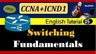 Switching Fundamentals | Switching in Networking Fundamentals | What is Switch in Networking CCNA