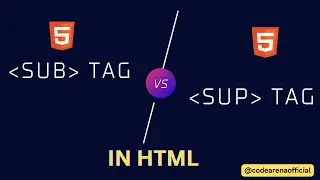 SUB vs SUP tag in HTML - A Beginner's Guide | Code Arena