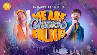 We Are Church Builders - GMS Live Kidz (Official Music Video)