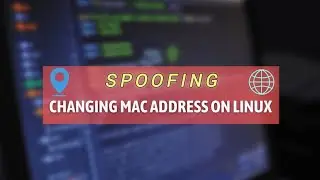 How to change your MAC Address in Kali Linux