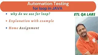 Automation Testing : for loop in Java | Simple explanation with example