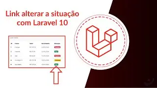 #25 - Como alterar a situação e manter na mesma página com Laravel 10
