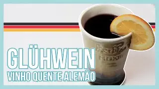 Glühwein, o vinho quente alemão - Alemanizando