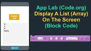 Display A List (Array) On The Screen - Block Code - Code.org (App Lab)