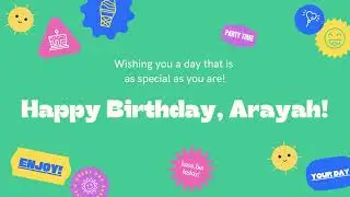 Happy Birthday, Arayah!