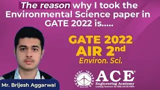 Mr.Brijesh Aggarwal: AIR 2nd, GATE2022 Environmental Science (ES) | ACE Online | ACE Engg Academy