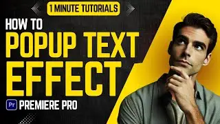 How To Add Popup Text Effect In Premiere Pro 2024 | Adobe Tutorials