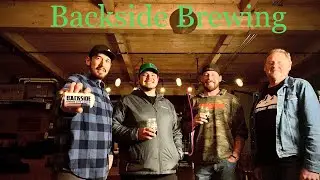 Backside Brewing Co.  Behind The Brew Episode 10
