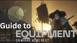Where Winds Meet Equipment & Stats Breakdown | Character Building Guide (Part 1/5)
