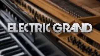 Addictive Keys - Electric Grand Preset Walkthrough