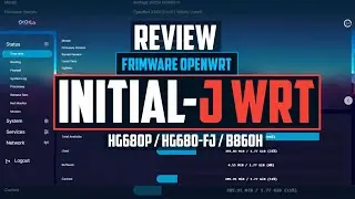 Review ⭕ Frimware Openwrt Initial-J Wrt Support Stb Hg680p, Hg680-FJ, B860H.