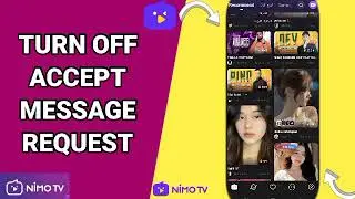 How To Turn Off Accept Message Request On Nimo Tv App