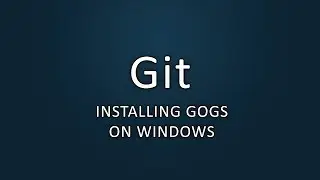Git - Installing Gogs on Windows