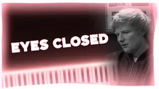 Ed Sheeran - Eyes Closed (Piano Tutorial + Sheet Music)