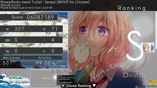osu! | HoneyWorks meets TrySail - Senpai. [MOVIE Ver.] [Insane] HDDT FC 324pp (0109-)