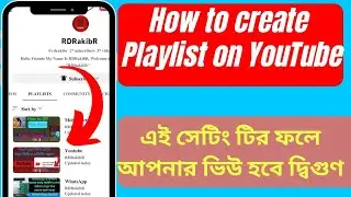 How to create playlist on YouTube | How to make a playlist on youtube | YouTube Playlist settings