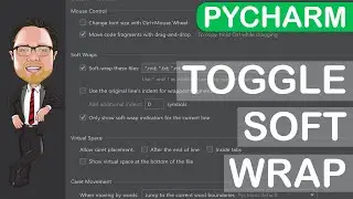 PyCharm Enable Soft Wrap