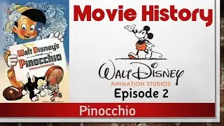 Movie History: Walt Disney Animation Studios #2 - Pinocchio