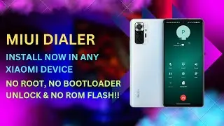 Install MIUI Dialer Now in any Xiaomi Device | Finally Mi Dialer is here | No Root & No ROM Flash 💯💯