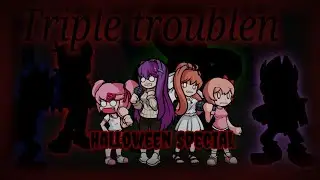 🎶 Triple troublen Eddsworld & DDLC Remastered Especial 🎃 Halloween 🎃 2024 Friday Night Funkin 🎶
