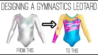 Designing My Dream Gymnastics Competition Leotard!
