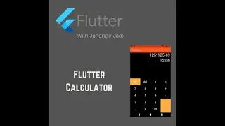 How to create a Calculator in Flutter - Part 2