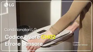 LG air conditioners | Troubleshooting - Error Code CH02 - Sensor Error