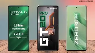 Tecno Pova 6 Pro vs Infinix GT 20 Pro vs Infinix Zero 30
