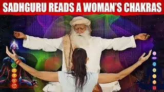 Sadhguru Reads A Persons Chakras - Knowing Past, Present & Future | Sadhguru